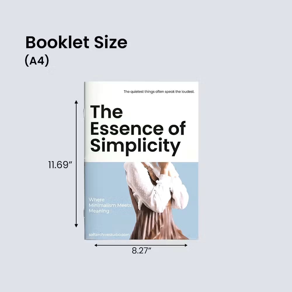 An infographic showing the standard dimensions of an A4 booklet, featuring the "The Essence of Simplicity" cover with a height of 11.69 inches and a width of 8.27 inches.