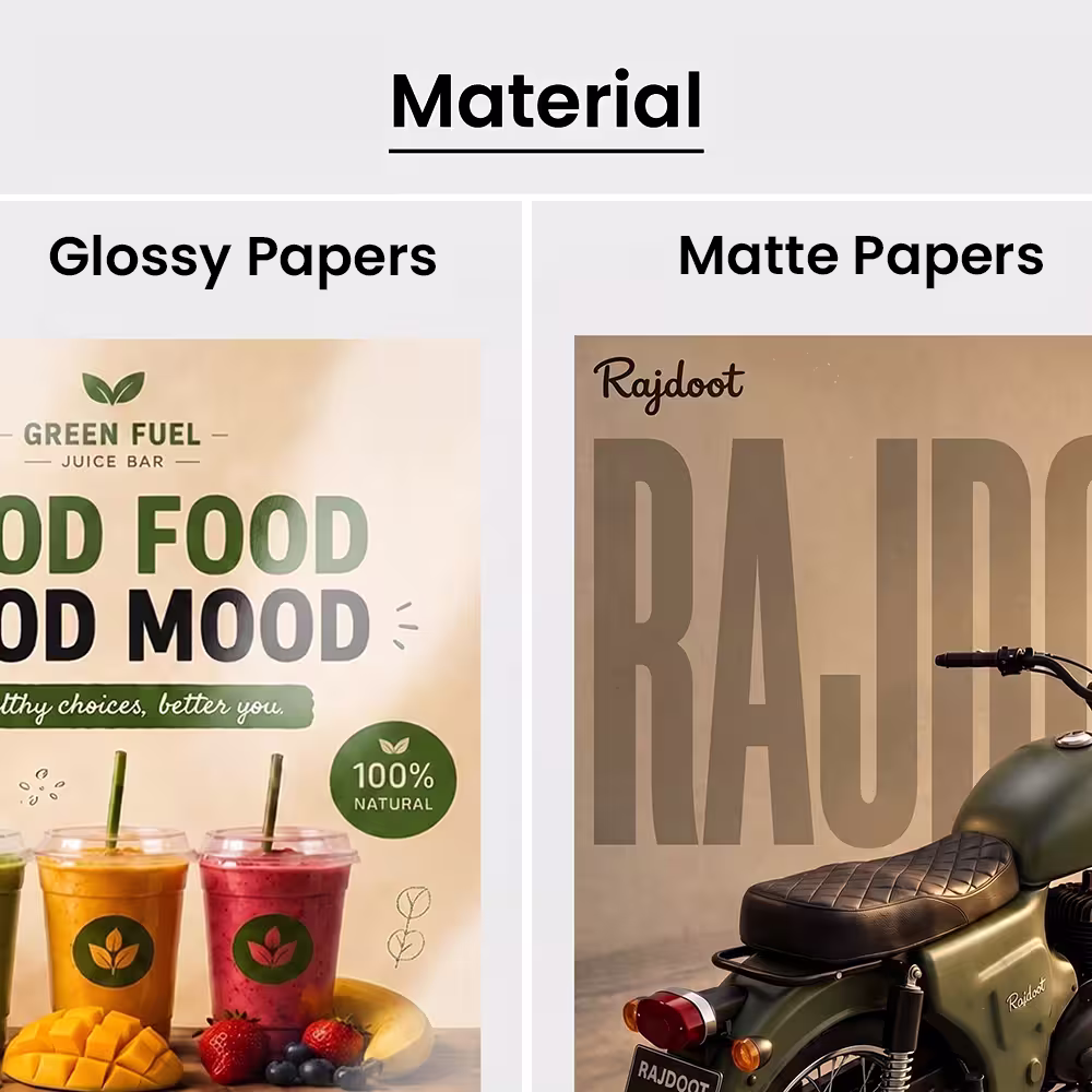 Glossy and matte paper options for poster printing.