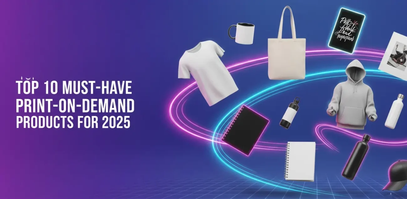 Print-On-Demand Products