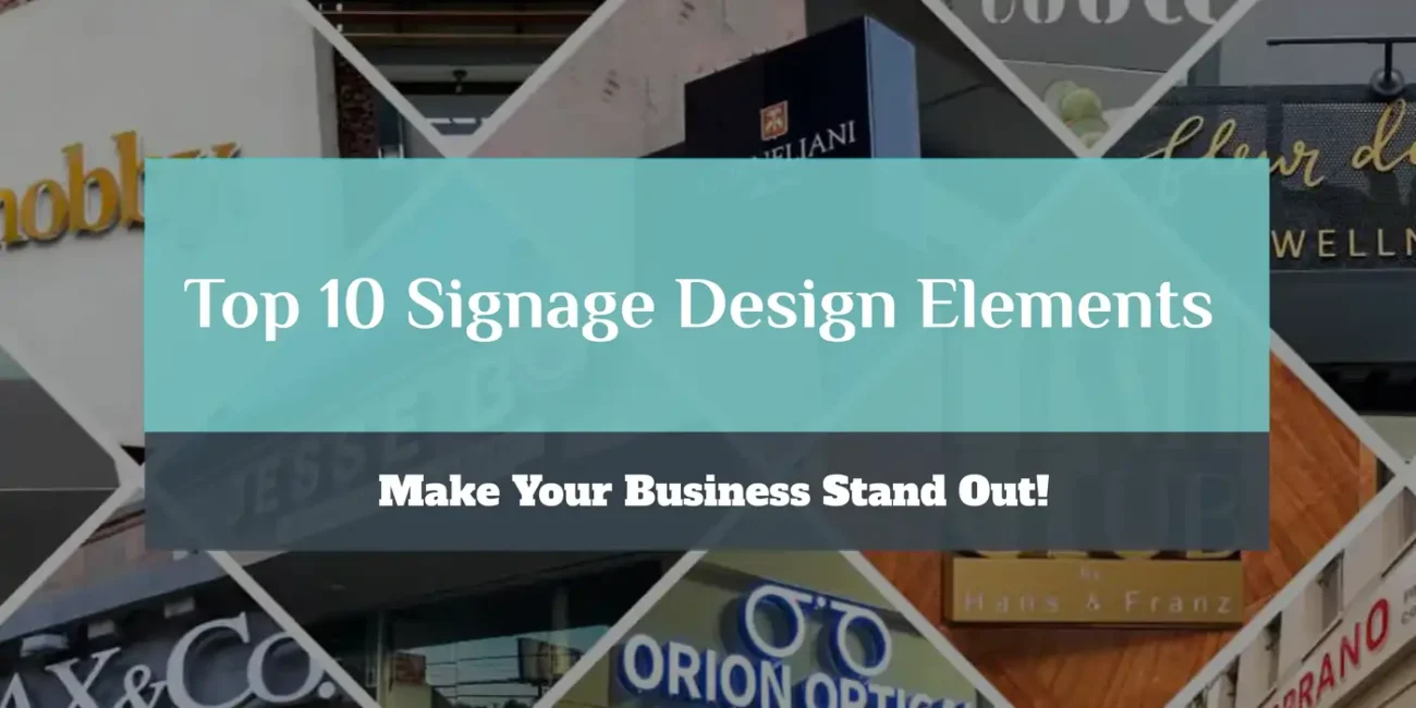 Top 10 Signage Design Elements