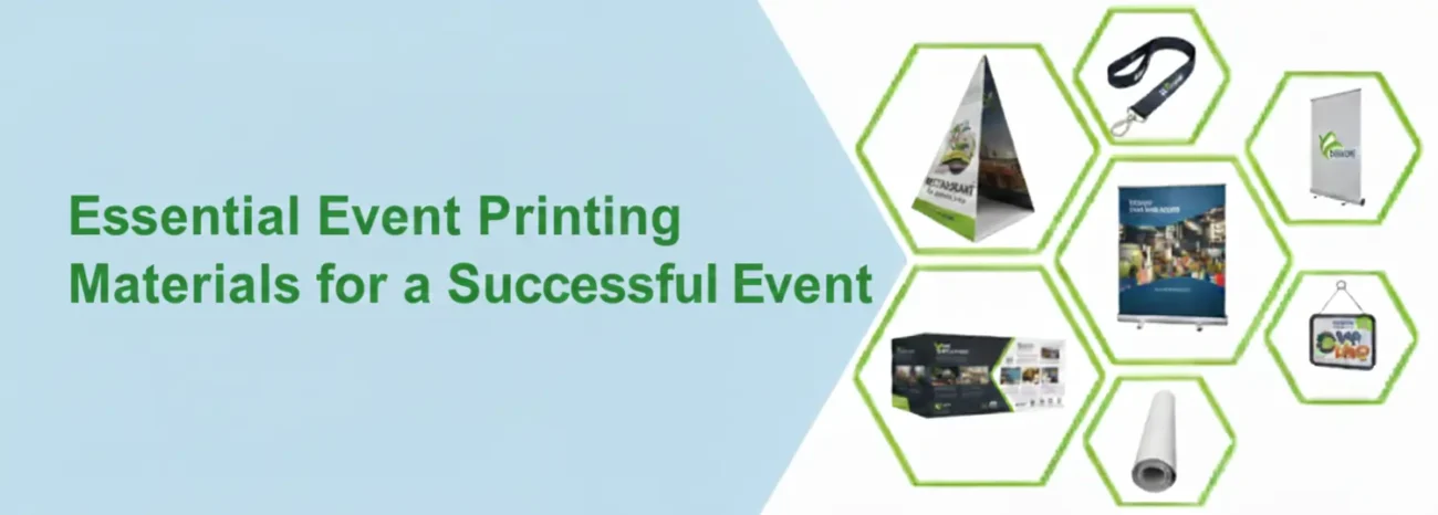 Essential event printing materials banner showing standees, lanyards, brochures, signage, and display items for successful events.